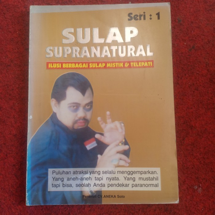 SULAP SUPRANATURAL - ILUSI BERBAGAI SULAP MISTIK & TELEPATI