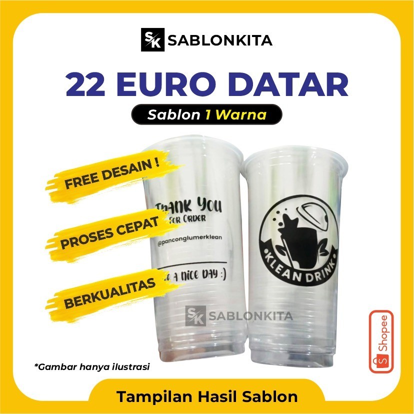 [[ SABLON CUP CUSTOM ]] DATAR 22 OZ EURO 9 gr Plastik Gelas Bening Transparan Minuman