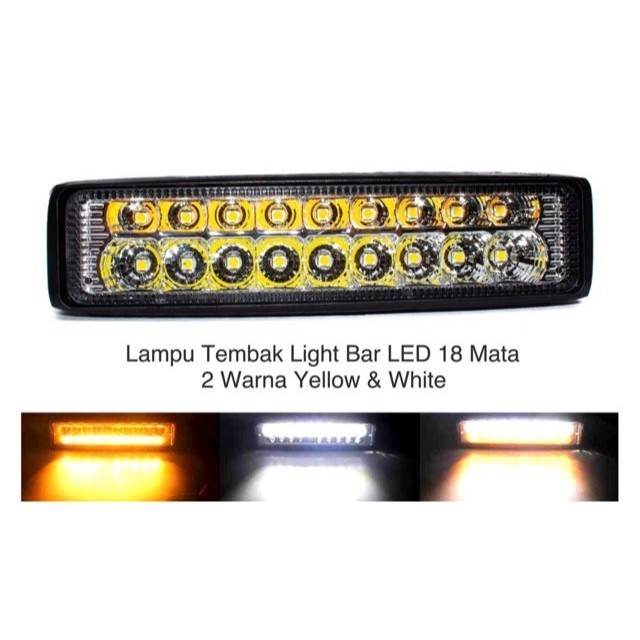 Lampu Tembak / Light Bar CWL LED 18 Mata 2 Warna Yellow & White