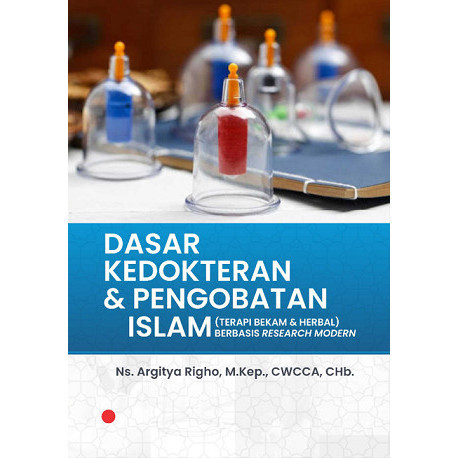 Buku Dasar Kedokteran dan Pengobatan Islam - BUKU KESEHATAN