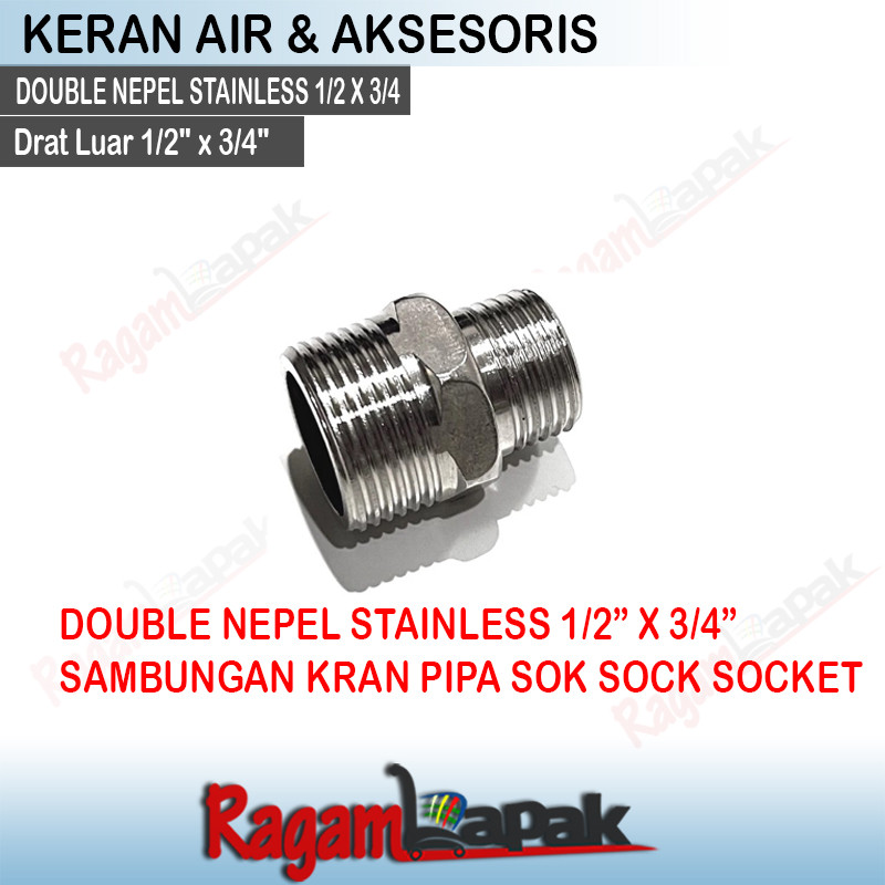 DOUBLE NEPEL STAINLESS DRAT LUAR 1/2" x 3/4"  Sok sock drat luar