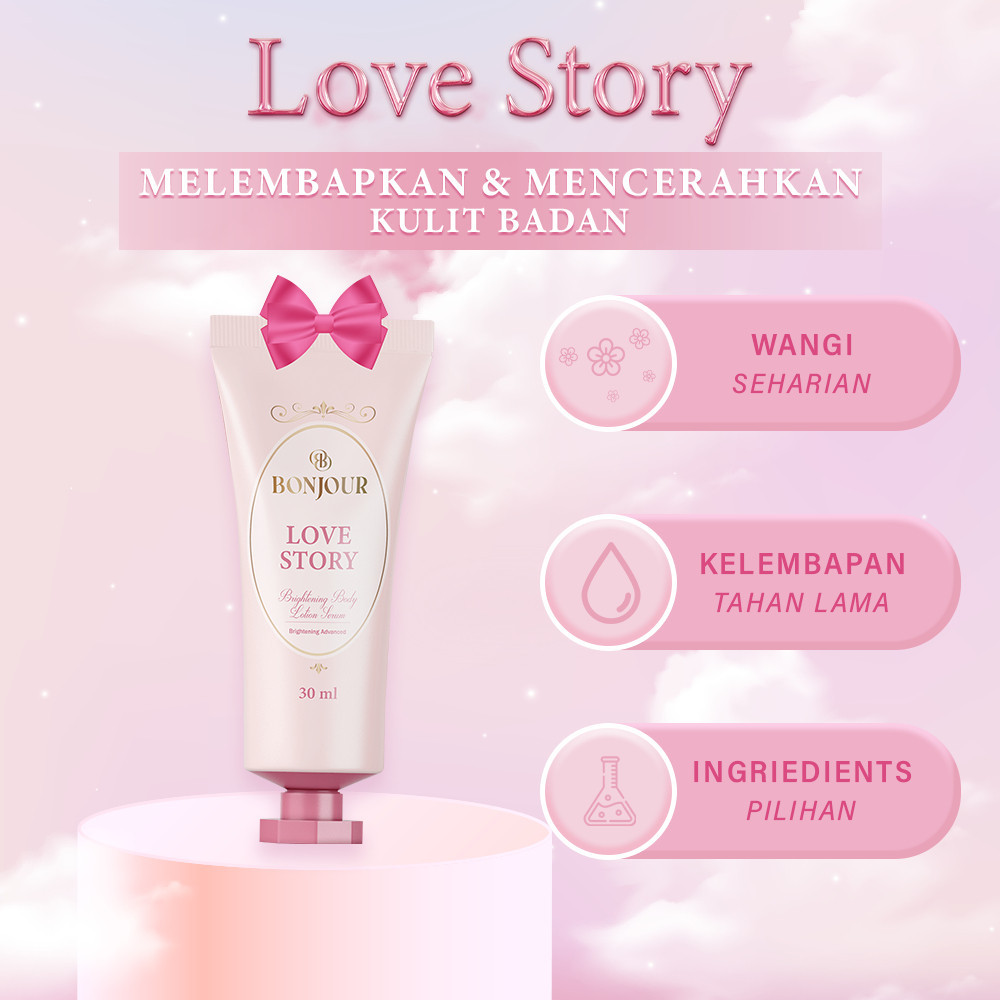BONJOUR Brightening Body Lotion Serum Love Story 30g -Tube | Brightening Advanced | Body Lotion deng