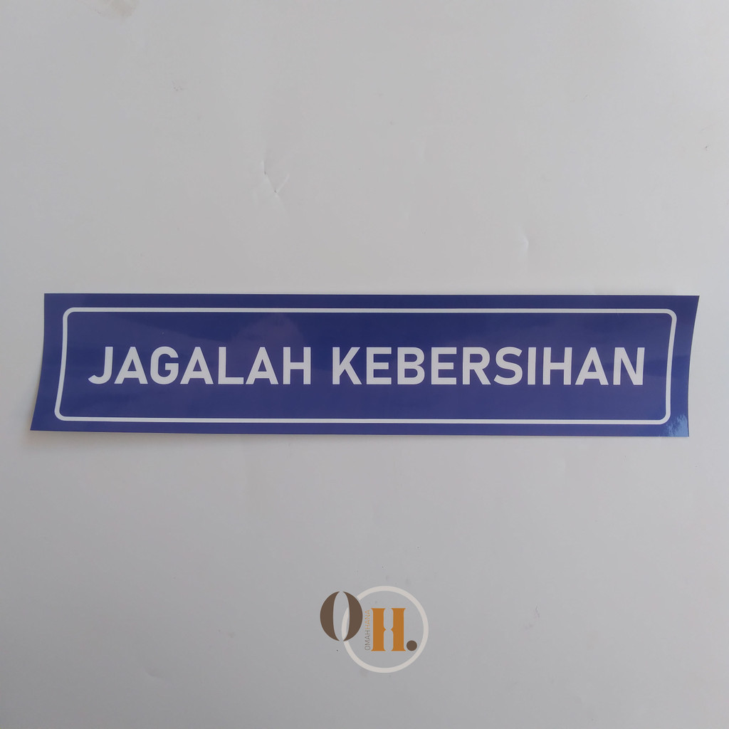 

Stiker Jagalah Kebersihan - Stiker Kebersihan - Stiker Dinding - Stiker Vinyl