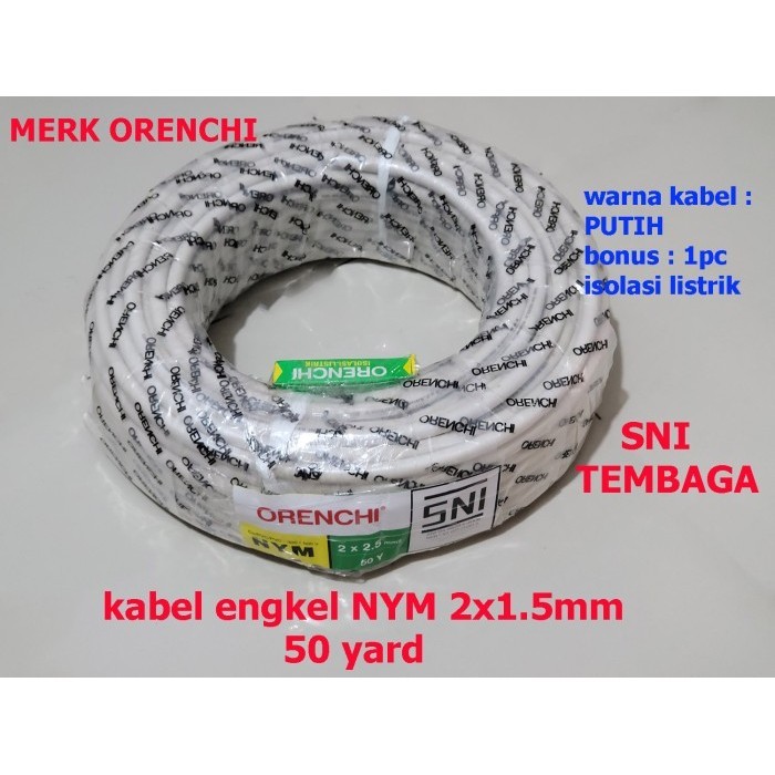 LG09 KABEL ENGKEL NYM 2 X 1,5 mm 50Y PUTIH SERABUT ORENCHI SNI TEMBAGA