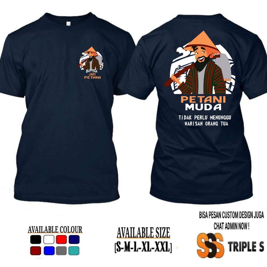 KAOS PETANI MUDA TIDAK PERLU MENUNGGU WARISAN ORANG TUA TERBARU BISA COD