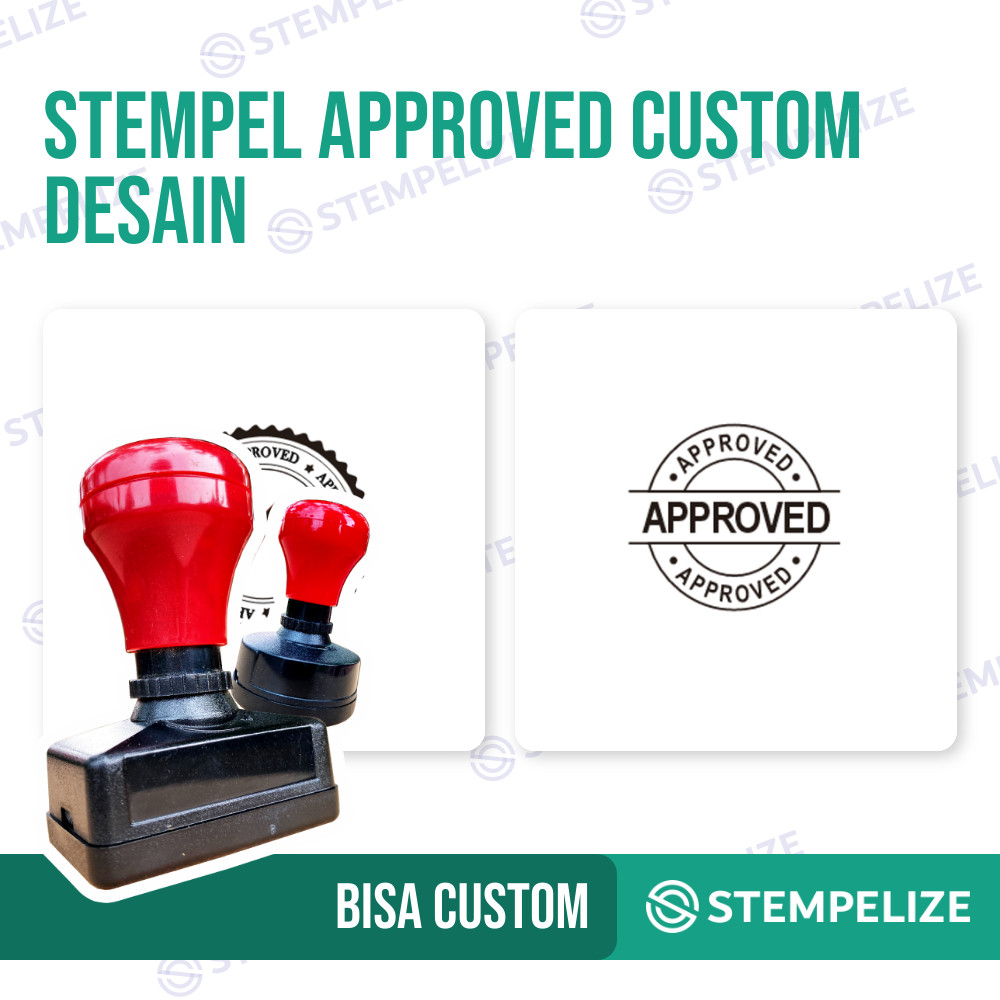 

Stempel Approved Custom Desain