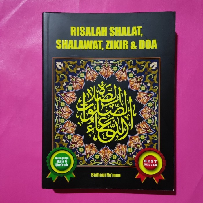 Buku risalah shalat shalawat zikir dan doa by Baihaqi Nu'man