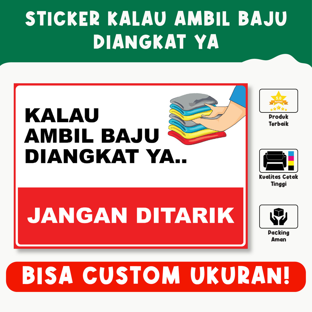 

Sticker Jangan Tarik Baju – Vinyl Premium, Tahan Air, Custom