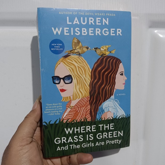 Novel Import  Where the Grass Is Green and the Girls Are Pretty 9781984855589