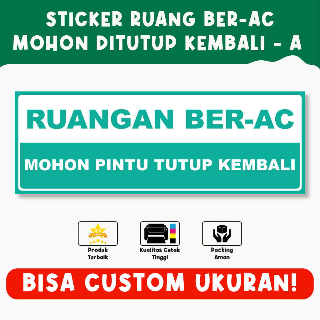 Sticker Ruangan Ber-AC – Mohon Pintu Ditutup Kembali, Tahan Air, Vinyl Premium