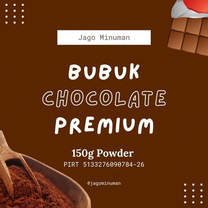 

[New Arrival]Promo 150g CHOCOLATE BUBUK MINUMAN PREMIUM (SPECIALTY POWDER, JAGO MINUMAN)