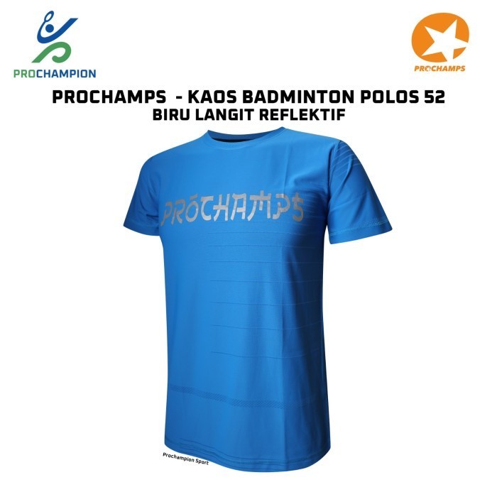 Kaos Jersey Badminton Prochamps Polos Biru Langit 052 (Reflectif)  S