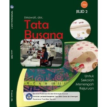 BUKU- Buku Tata Busana Jilid 2 Kelas 11 SMK