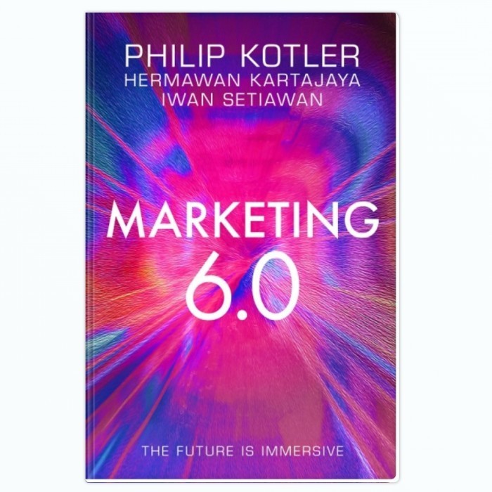 

buku Marketing 6.0: The Future Is Immersive