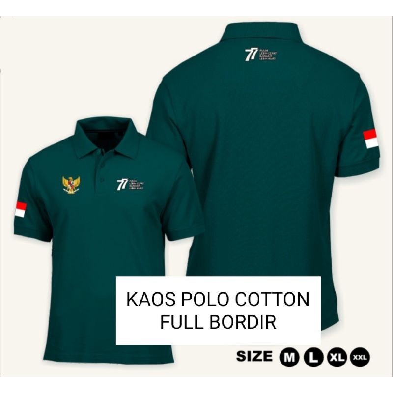 BAJU HUT RI 77 KAOS BORDIR HUT RI 77 KAOS POLO SHIRT KEMERDEKAAN INDONESIA FULL BORDIR.//HUT RI KEME
