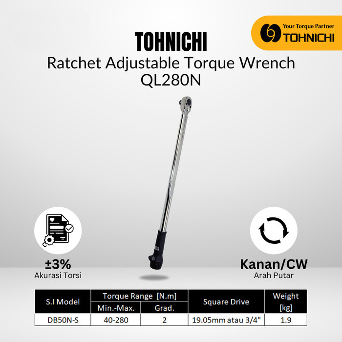 Kunci Moment Kunci Torsi QL280N 3/4" 40 - 280Nm TOHNICHI Torque Wrench