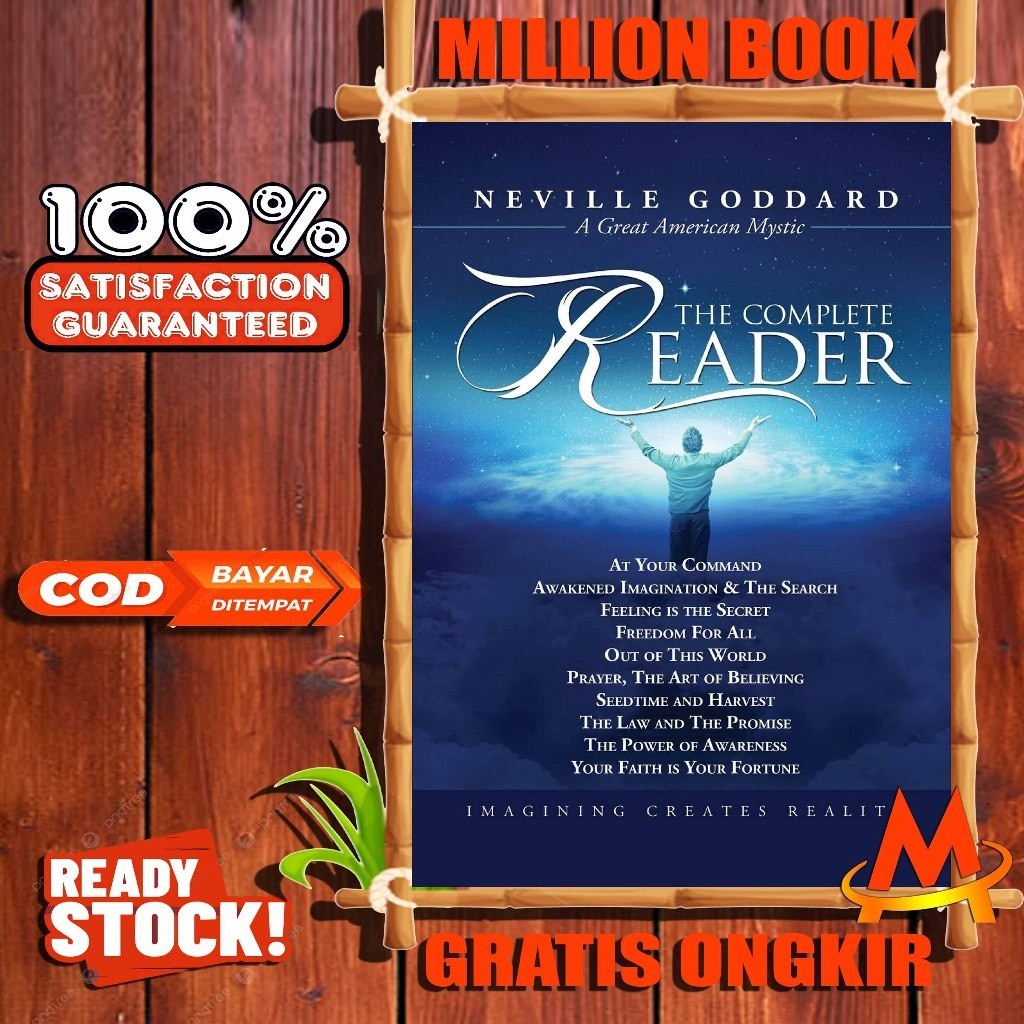 Neville Goddard: The Complete Reader by Neville Goddard (English)