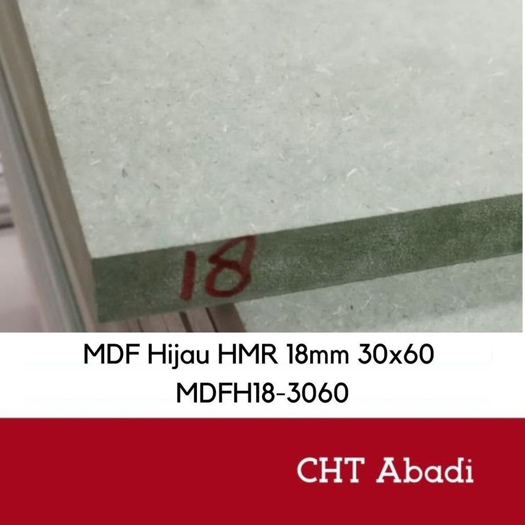 MDF HIJAU HMR 18MM 30X60 (READY STOCK)