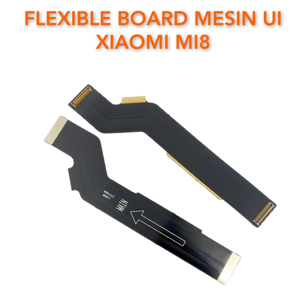 Flexibel Board Mesin UI Xaiomi Mi8 Mi 8