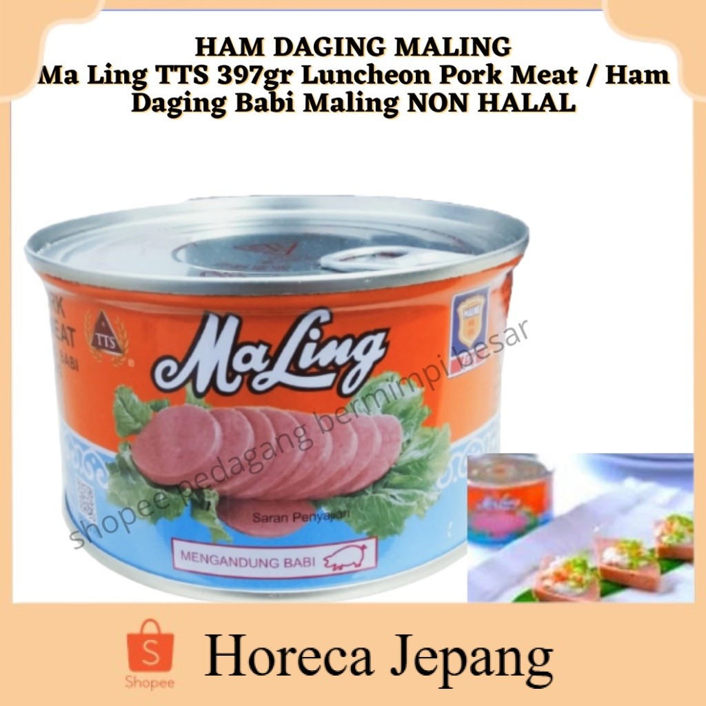 

HAM DAGING MA LING 397g/ Ma Ling TTS 397gr Luncheon Pork Meat / Ham Daging Babi Maling NON HALAL