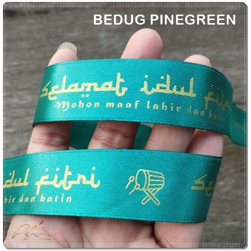 

GALB-112 : Pita Lebaran / Pita Idul Fitri Saten 2,5cm (per rol) - bedug pinegreen