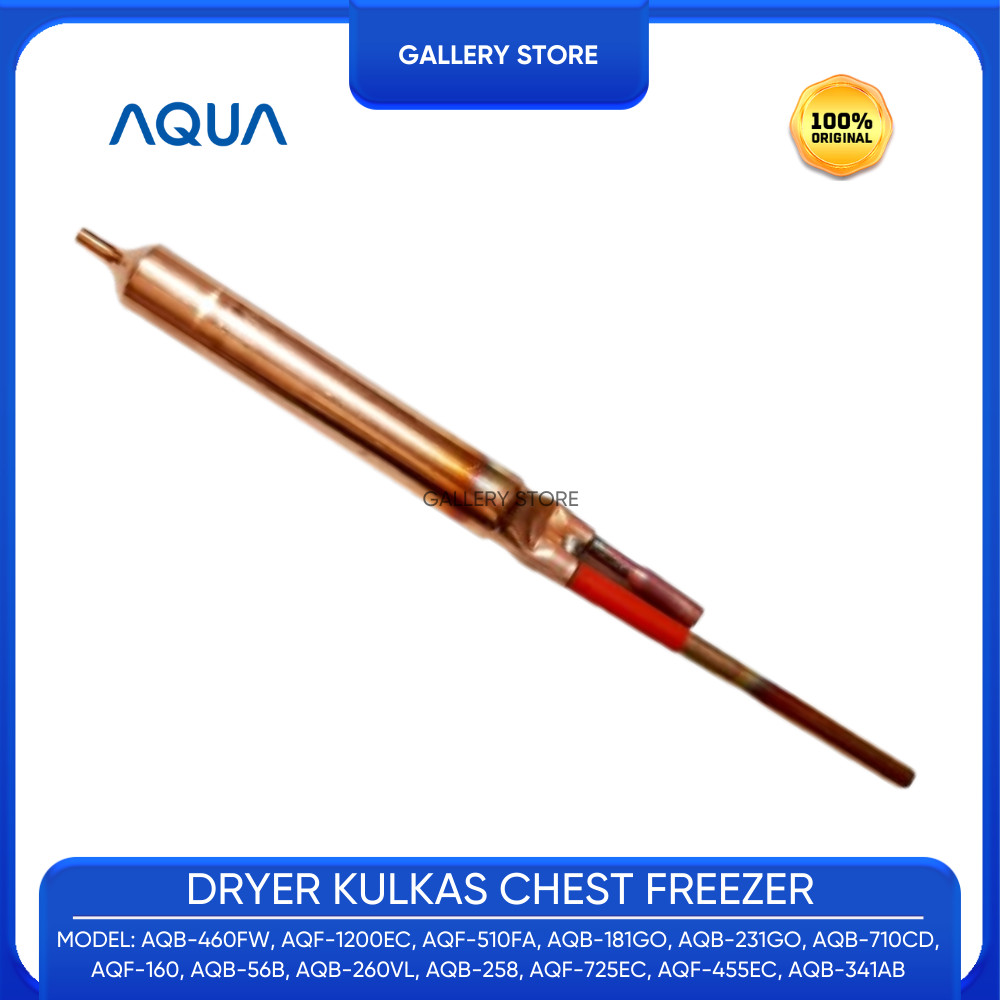 Original Filter Dryer Kulkas Frezeer AQUA AQB-460FW AQF-1200EC AQF-510FA AQB-181GO AQB-231GO AQB-710