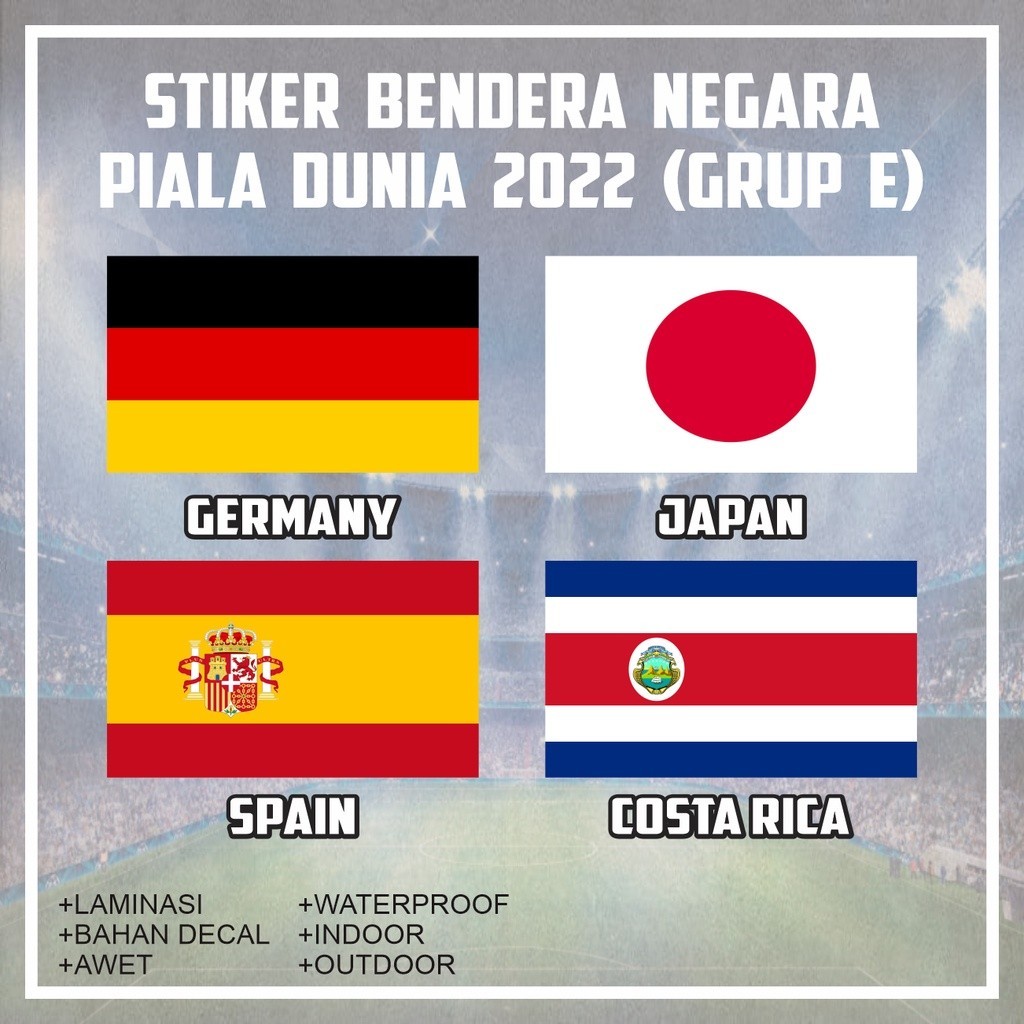 

Stiker Sticker Bendera Negara Germany Spain Japan Costa Rica Fifa Piala Dunia Grup E