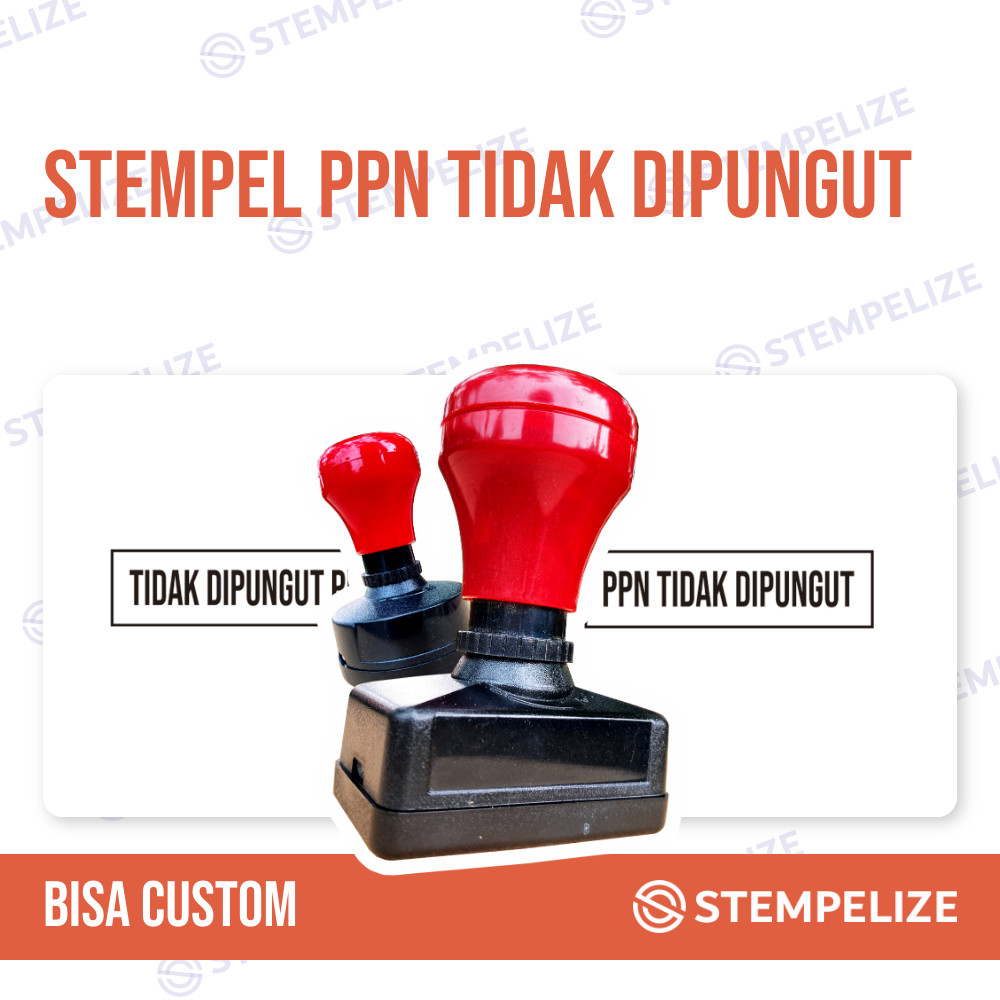 

Stempel PPN Tidak Dipungut Custom Desain