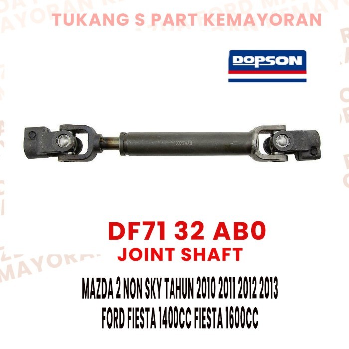 Joint Shaft Stir Mazda 2 Non Sky Joint Shaft Ford Fiesta 1400cc 1600cc Imitasi Dopson