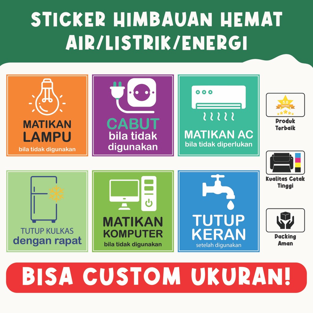 

Sticker Himbauan Hemat Air/Listrik/Energi – Matikan Lampu AC, Tutup Kulkas, Tutup Keran, Matikan Komputer, Pengingat Penggunaan Energi, Material Vinyl Berkualitas, Bisa Custom Ukuran