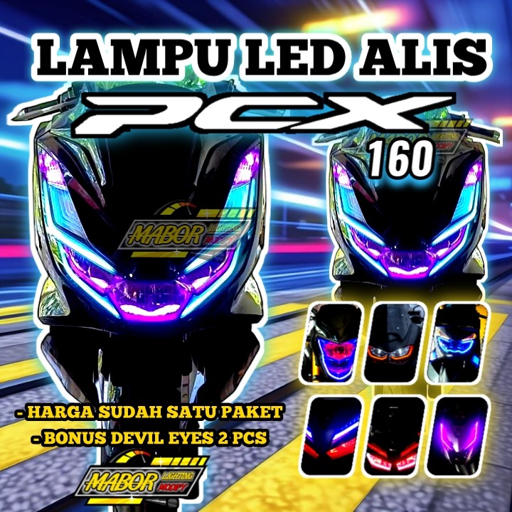 LAMPU ALIS DRL NEW PCX 160 BONUS DEVIL EYES LAMPU AKSESORIS MOTOR PCX DEPAN SENJA LIS VARIASI NEW PC