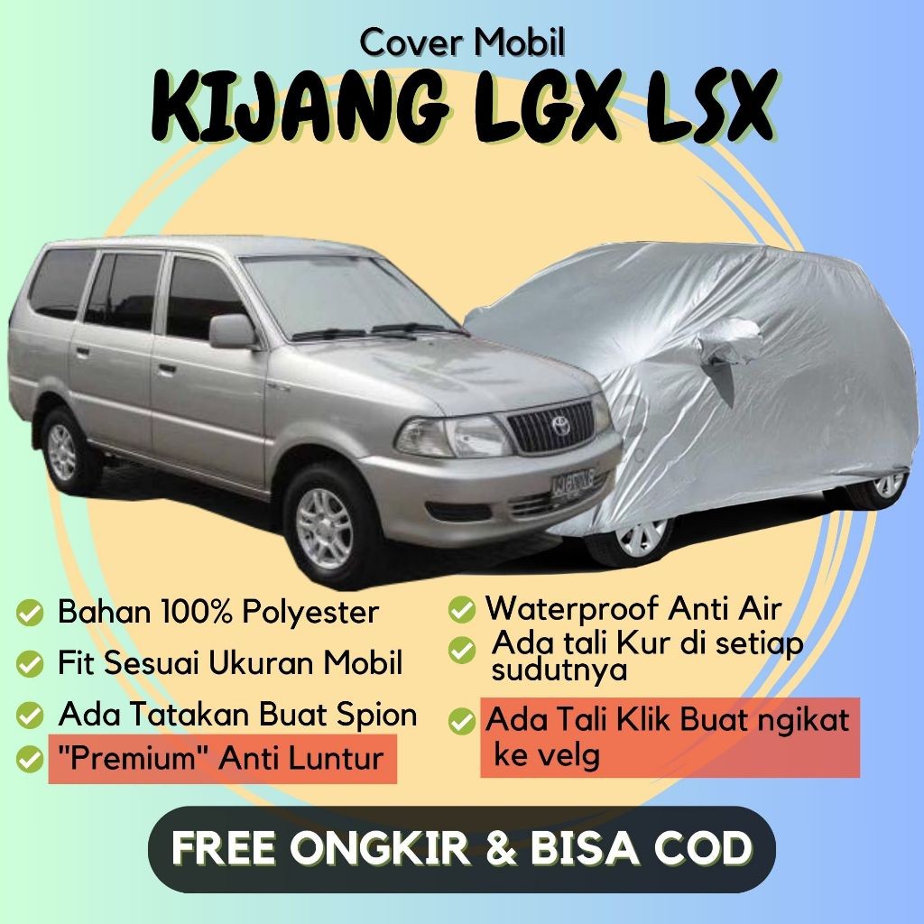 Cover Mobil Kijang Kapsul LGX LSX Kijang Super Penutup Selimut Sarung Mobil KIJANG KAPSUL LGX LSX LX