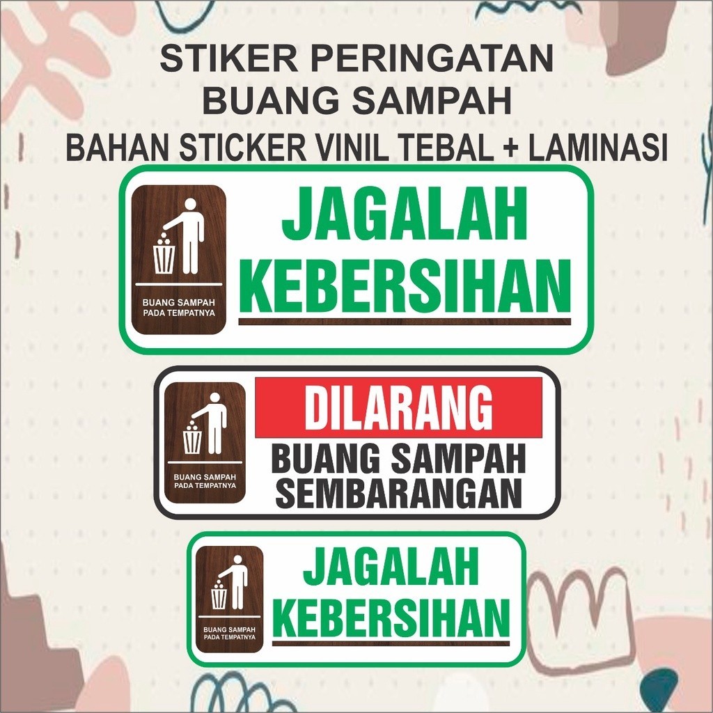 

Stiker Peringatan Sticker Penunjuk DILARANG BUANG SAMPAH JAGA KEBERSIHAN TAHAN AIR AWET BAHAN TEBAL