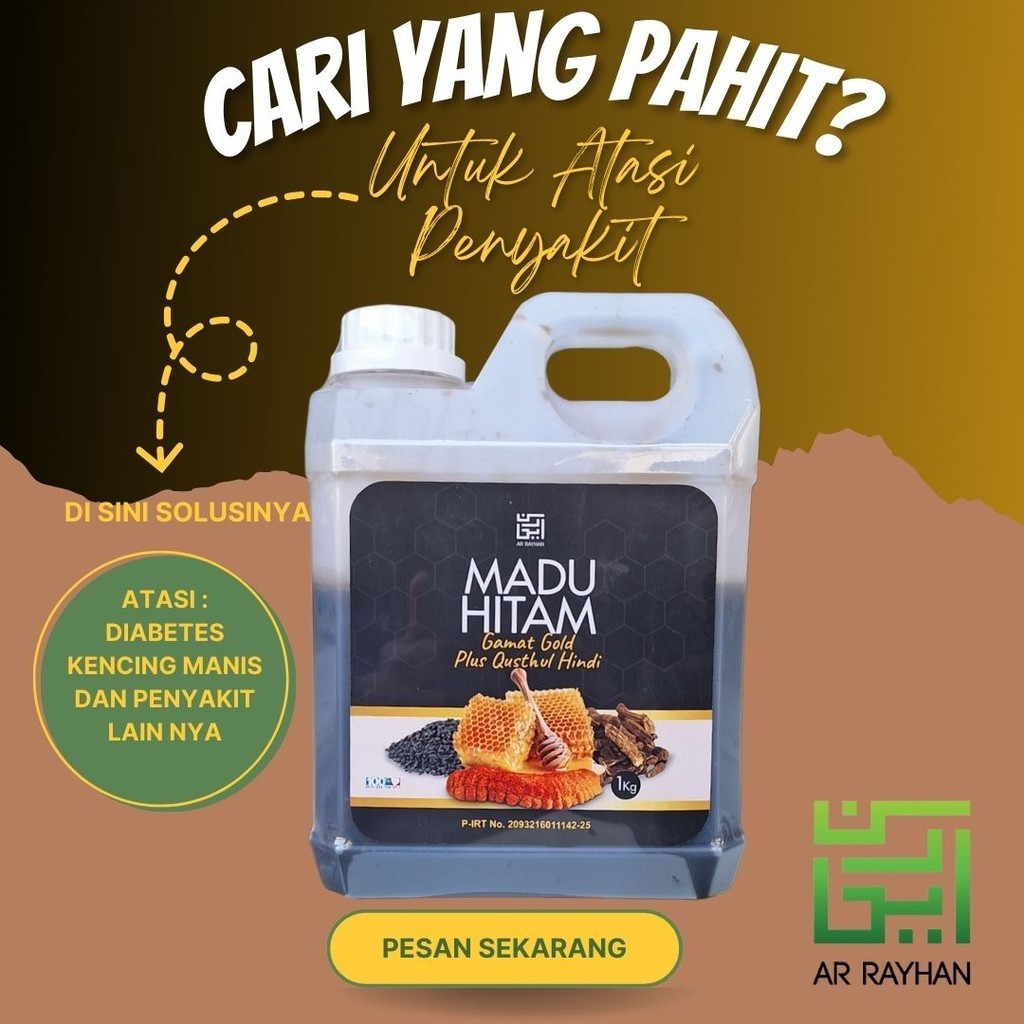 Ar-Rayhan Madu Hitam Pahit Gamat Gold plus Qusthul HIndi Propolis + Habbatussauda 1kg Suplemen Diabe