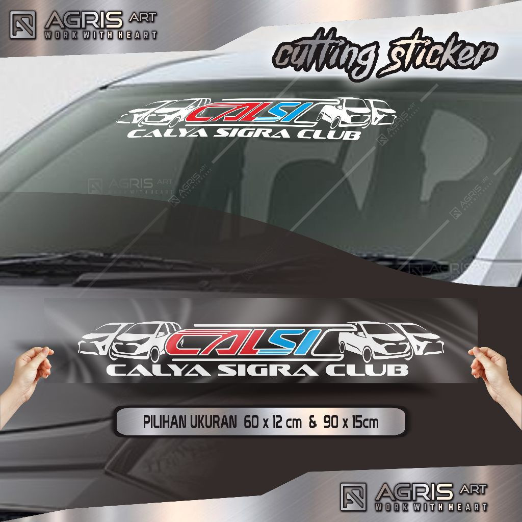 STIKER CALSIC calya sigra club kaca depan cutting sticker anti luntur reflektif menyala malam hari