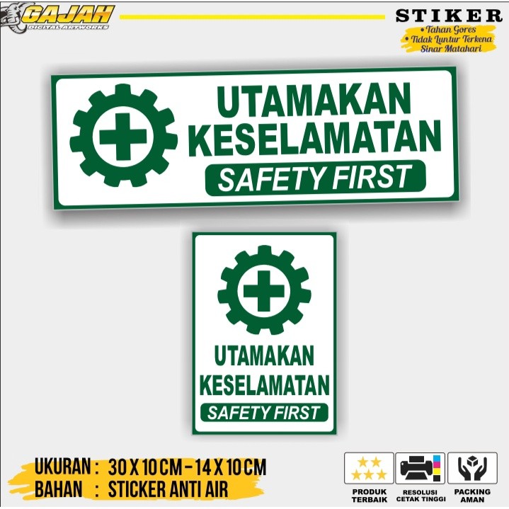 

Sticker Utamakan Keselamatan Dan Logo K3