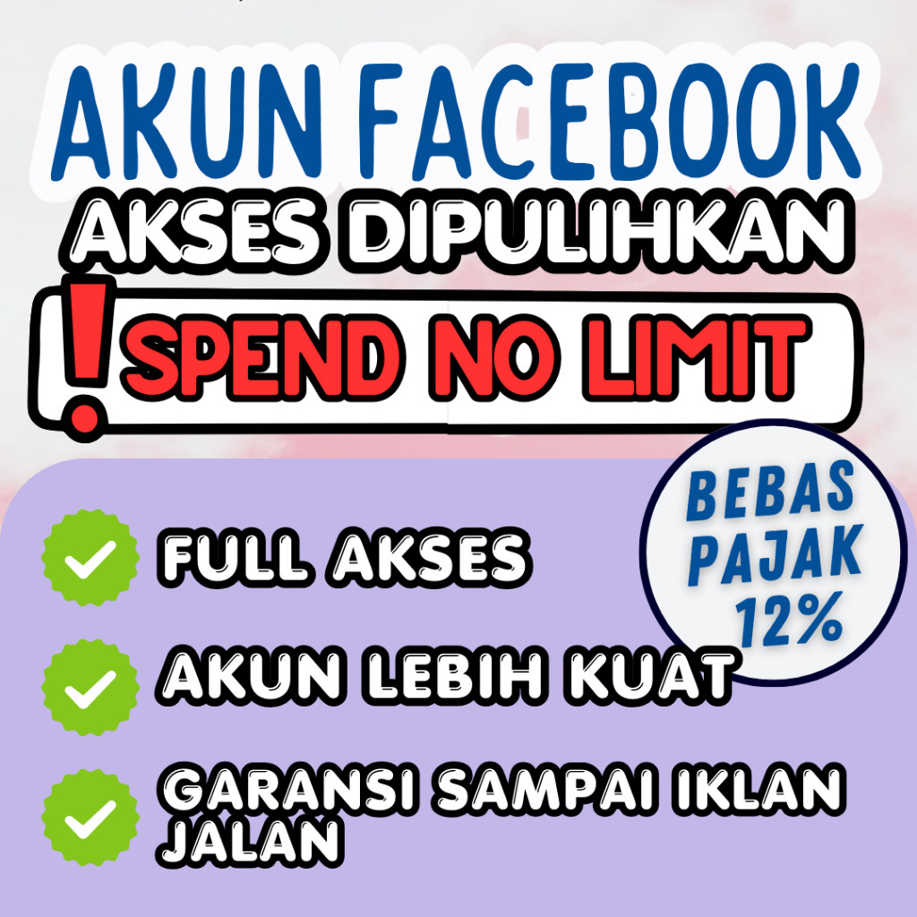 Akun FACEBOOK MODEL 4 Business Manager Spend/Spent Limit Harian UNLIMITED/TAK TERBATAS PER HARI A04 