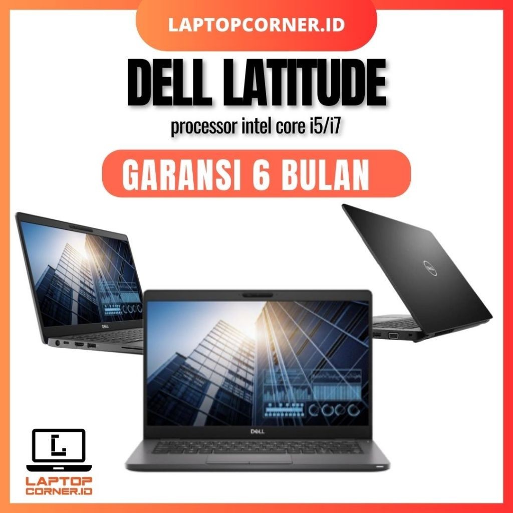Laptop Dell Core I5/I7 RAM 8GB SSD 256GB Murah Bergaransi Original