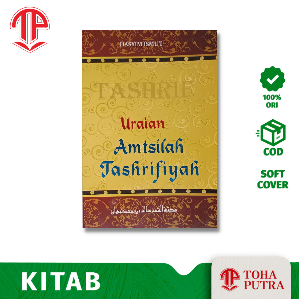 TASHRIF URAIAN AMTSILAH TASHRIFIYAH ( SALIM NABHAN ) HASYIM ISMUI - TASRIF AMSILATI