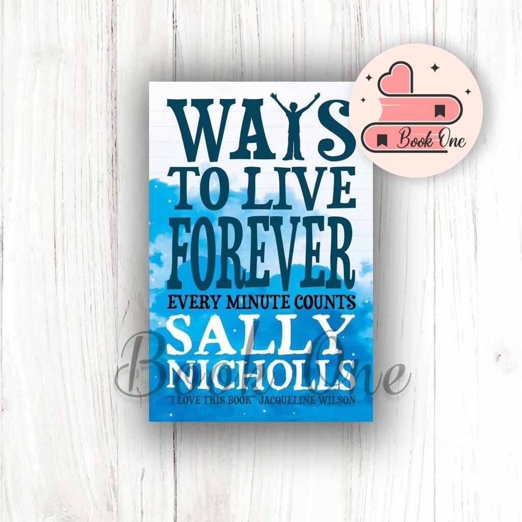 Ways to Live Forever - Sally Nicholls (English)