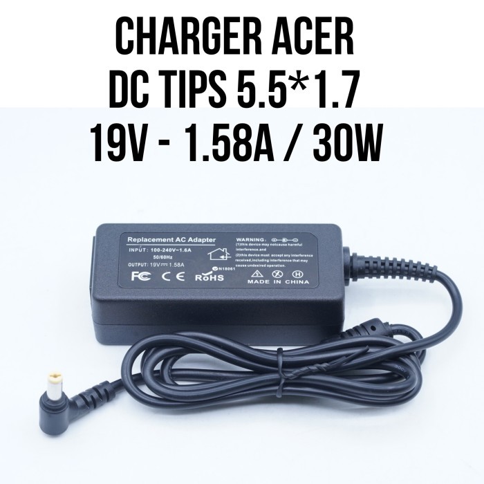 ACER 19V - 1.58A 30 Watt DC Tips Jek 5.5*1.7 Charger Adaptor Notebook Laptop with Power Cable Kabel 