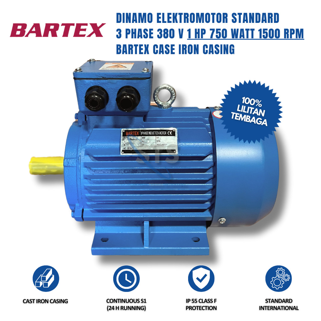 STS | BARTEX Dinamo 3 Phase 380v 1 HP 750 Wstt 100% Lilitan Tembaga 1500 RPM Body Cast Iron Elektro 