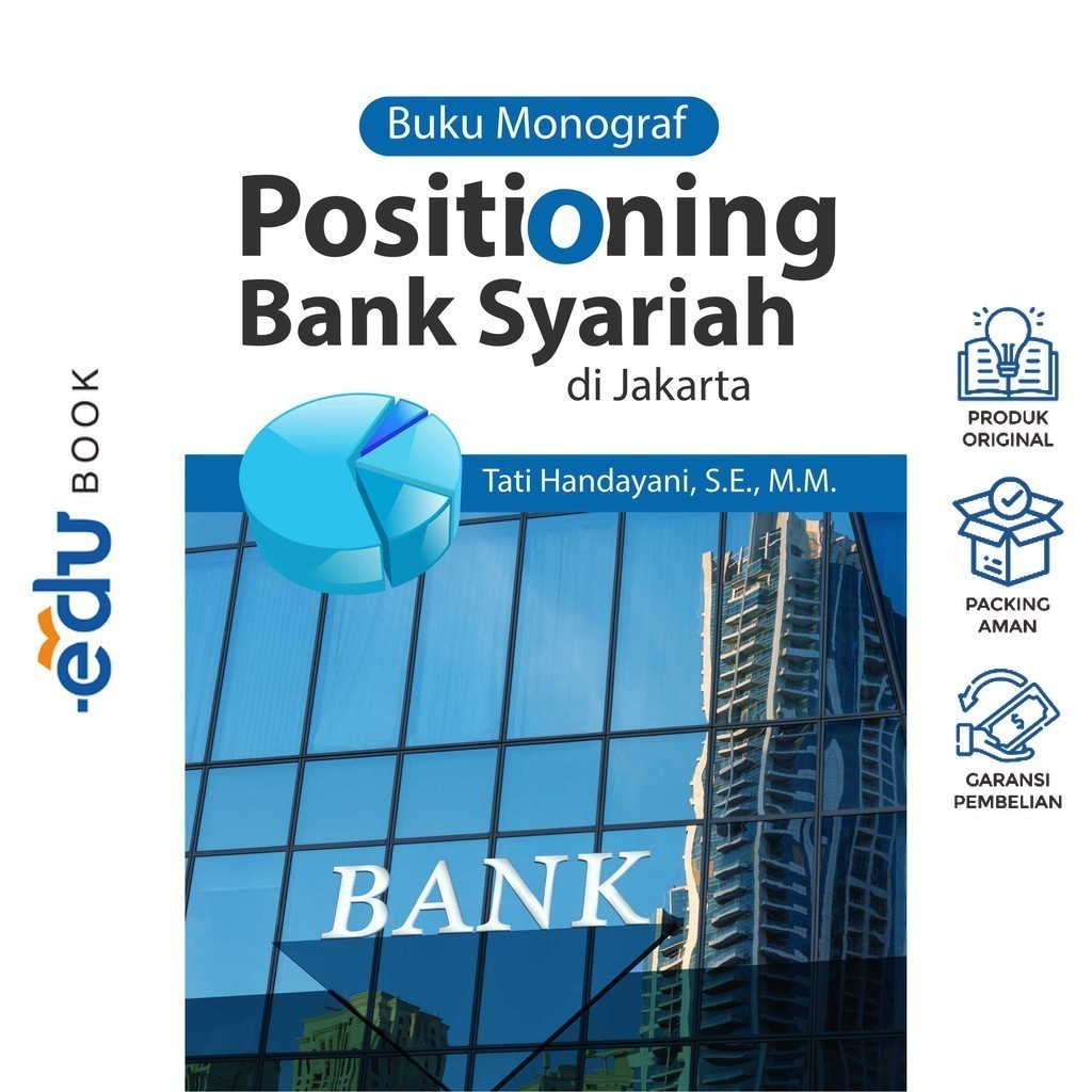

Buku Monograf: Positioning Bank Syariah Di Jakarta BW - Buku Deepublish Original ISBN - Deepublish Original ISBN
