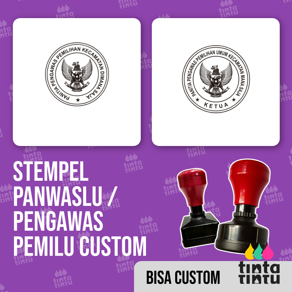 

Stempel Panwaslu / Pengawas Pemilu Custom