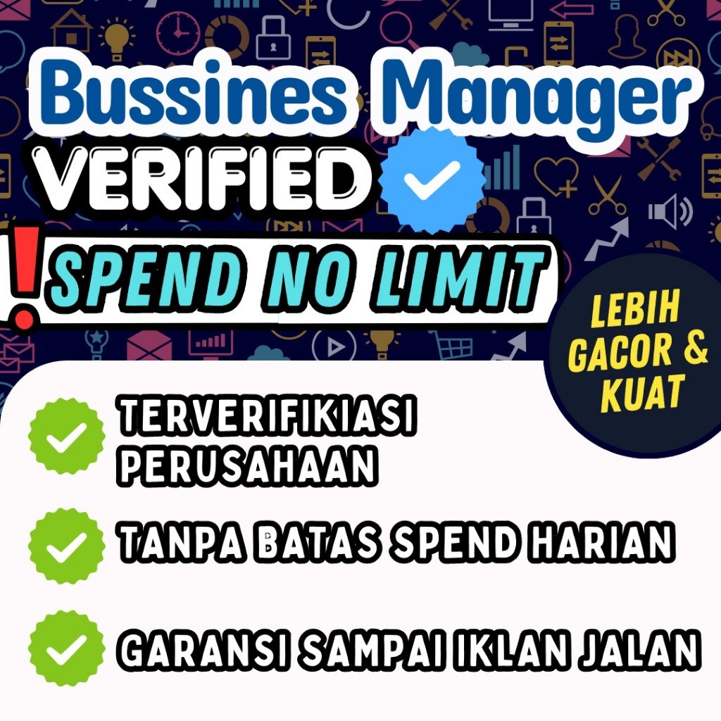 Termurah Disini Akun BM (Business Manager) VERIF/Verified ISI 1 AKUN IKLAN SPEND UNLIMITED NOLIMIT T