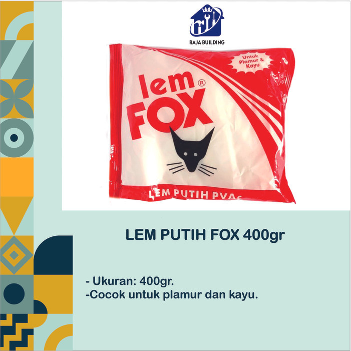 LEM FOX PUTIH / LEM FOX / LEM PUTIH PVAc / LEM KAYU KERTAS FOX