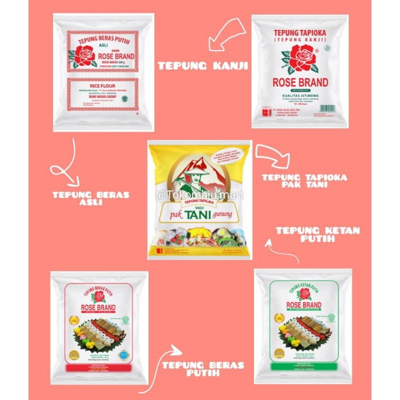 

Tepung Rose Brand 200gr & 500gr Tepung Beras 200gr Tepung Tapioka 500gr Tepung Tapioka Pak Tani 500gr Tepung Ketan Putih 500gr