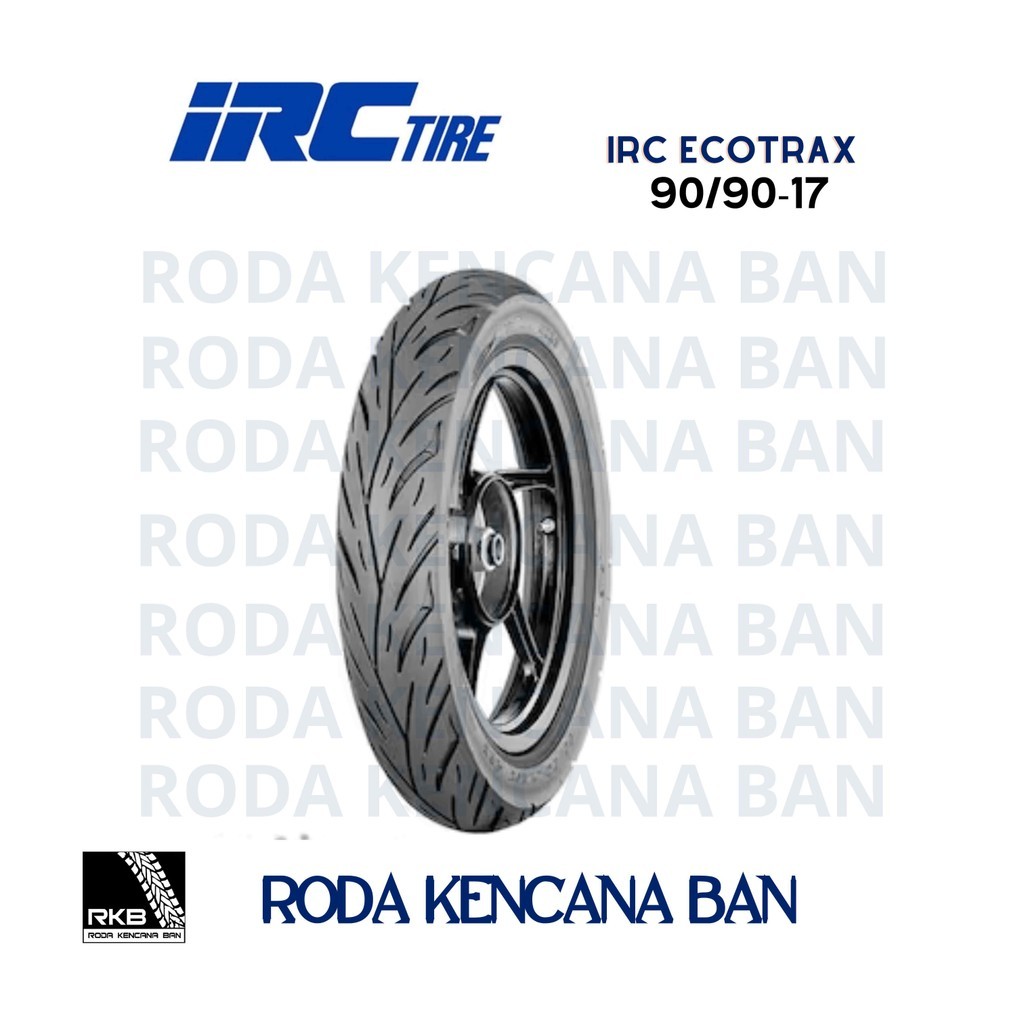 Ban Motor IRC ECOTRAX size 80/90 R17 - Tubeless Ban Belakang  Supra x 125, Revo, Blade 125, Jupiter 