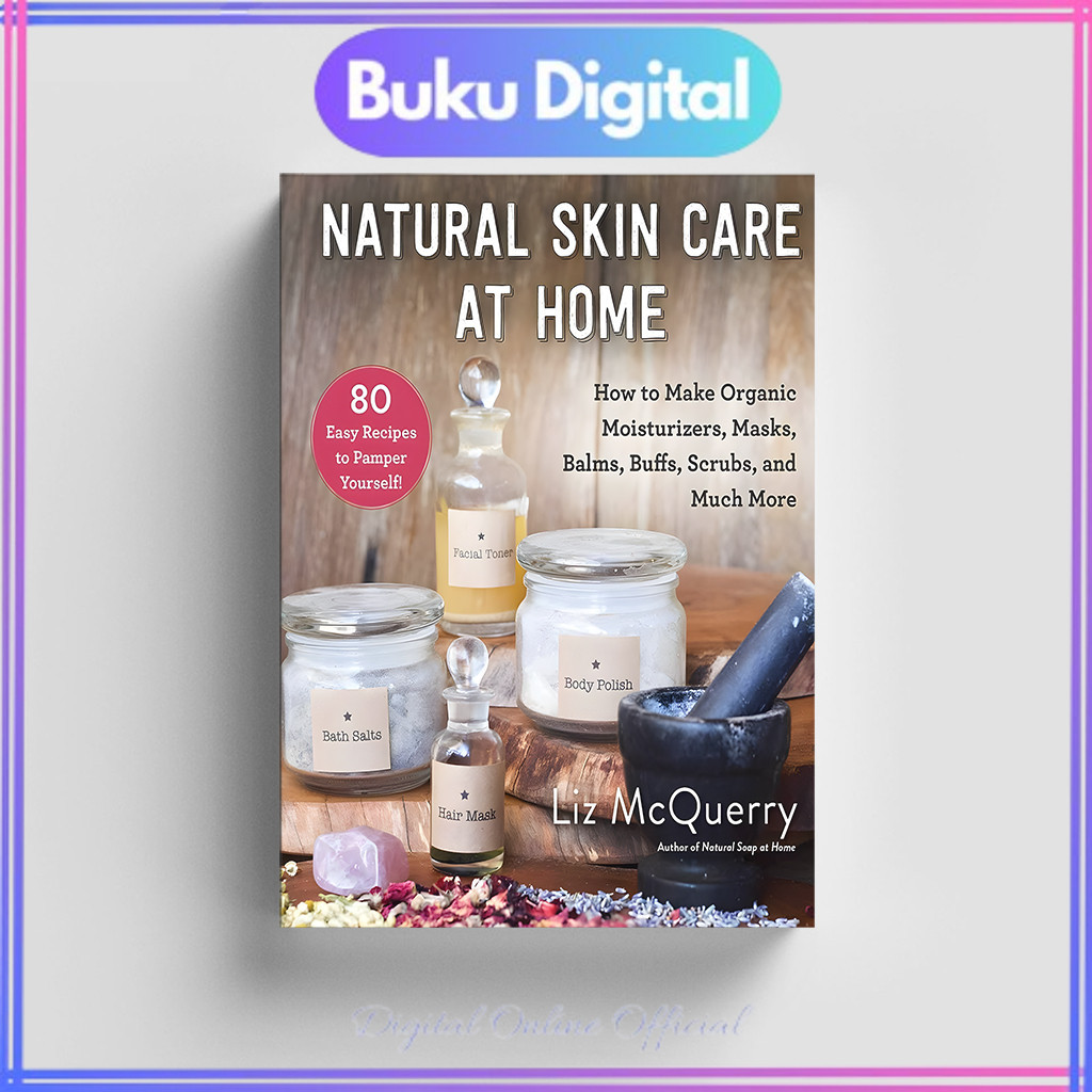

Natural Skin Care at Home | Liz McQuerry