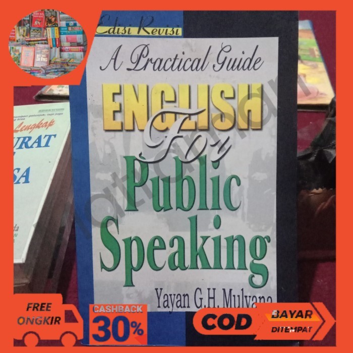 A Practical English For Public Speaking by Yayan G.H. Mulyana